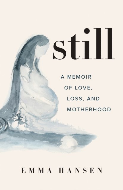 Emma Hansen - Still, E-bok