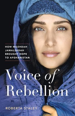 Roberta Staley - Voice of Rebellion, Inbunden