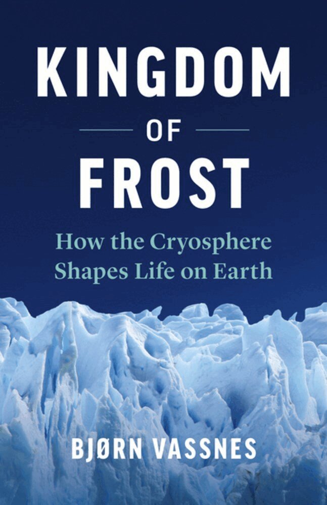 Bjørn Vassnes - Kingdom of Frost, Inbunden
