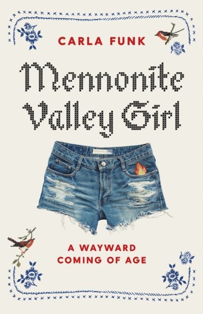 Carla Funk - Mennonite Valley Girl, E-bok