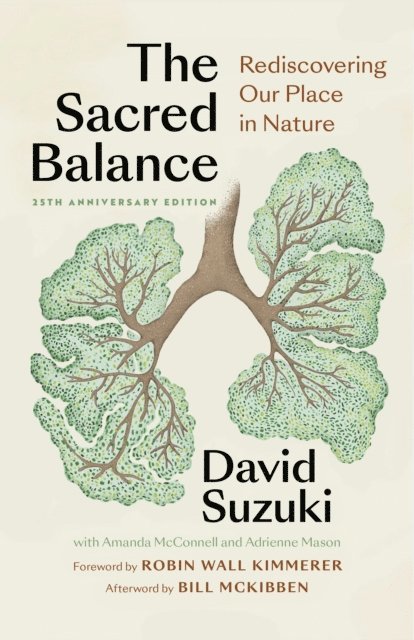 David Suzuki - Sacred Balance, 25th anniversary edition, E-bok