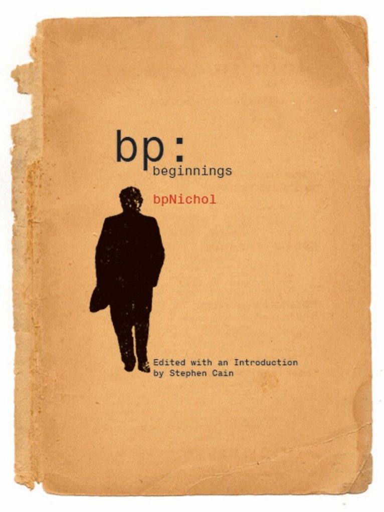 bp Nichol, Stephen Cain - bp: beginnings, Häftad