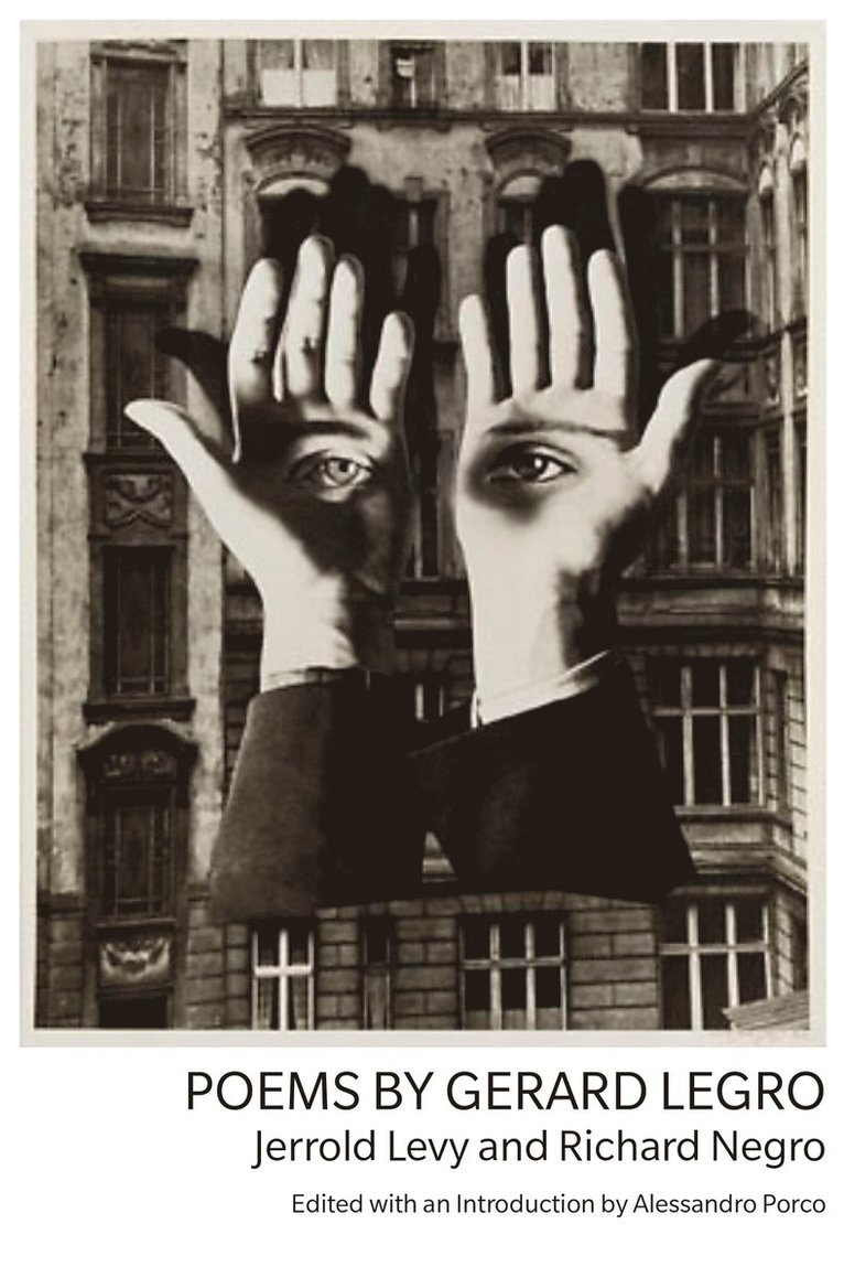 Jerrold Levy, Richard Negro, Alessandro Porco - Poems by Gerard Legro, Häftad