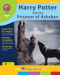 Harry Potter and the Prisoner of Azkaban (Novel Study) Gr. 4-8