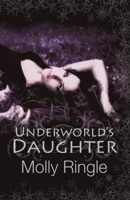 Molly Ringle - Underworld's Daughter, Häftad. Tillgänglighet: Lägg i varukorg