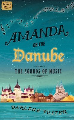 Darlene Foster - Amanda on the Danube, Häftad