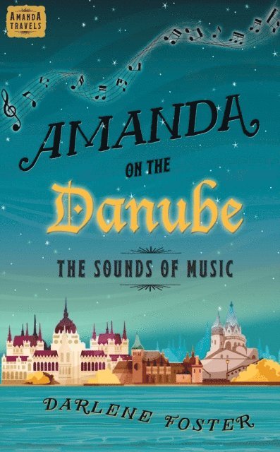 Darlene Foster - Amanda on the Danube, E-bok