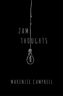 Makenzie Campbell - 2am Thoughts, Häftad