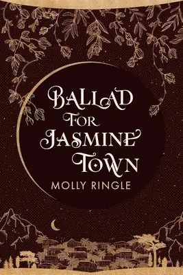 Molly Ringle - Ballad for Jasmine Town, Häftad. Tillgänglighet: Lägg i varukorg