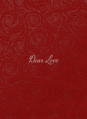 Grant Gosch - Dear Love, Häftad