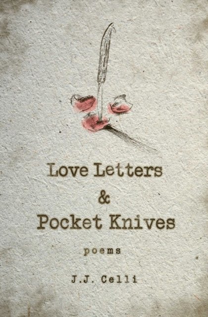 J.J. Celli - Love Letters and Pocket Knives, E-bok. Tillgänglighet: Lägg i varukorg