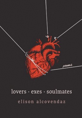 Elison Alcovendaz - Lovers Exes Soulmates, Häftad