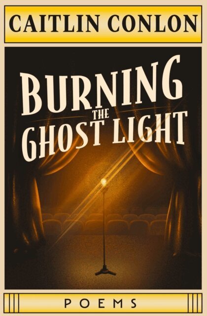 Caitlin Conlon - Burning the Ghost Light, E-bok. Tillgänglighet: Lägg i varukorg