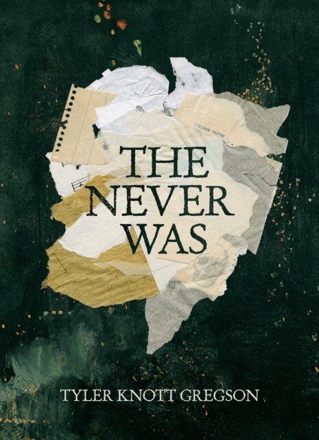 Tyler Knott Gregson - Never Was, E-bok. Tillgänglighet: Lägg i varukorg