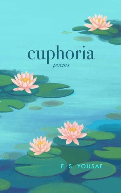 F. S. Yousaf - Euphoria, E-bok. Tillgänglighet: Lägg i varukorg