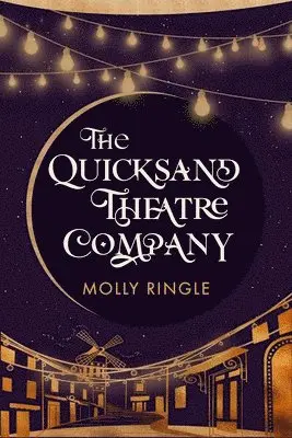 Molly Ringle - Quicksand Theatre Company, Häftad. Tillgänglighet: Lägg i varukorg