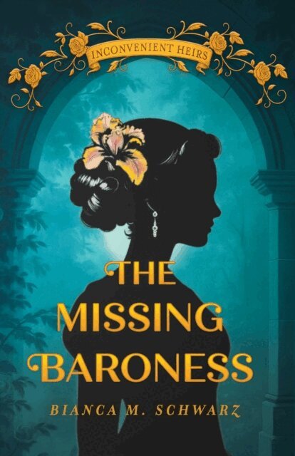 Bianca  M. Schwarz - Missing Baroness, E-bok