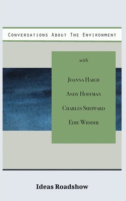 Howard Burton - Conversations About The Environment, Inbunden