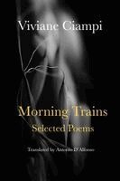 Viviane Ciampi - Morning Trains, Häftad
