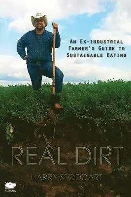 Harry Stoddart - Real Dirt, Häftad. Tillgänglighet: Lägg i varukorg