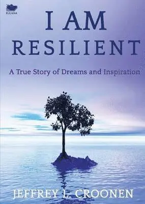 Jeffrey L Croonen - I Am Resilient, Häftad. Tillgänglighet: Lägg i varukorg