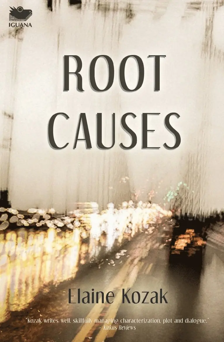 Elaine Kozak - Root Causes, Häftad. Tillgänglighet: Lägg i varukorg