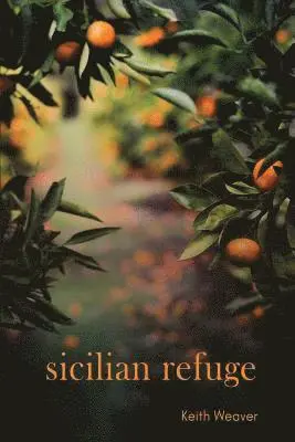 Keith Weaver - Sicilian Refuge, Häftad. Tillgänglighet: Lägg i varukorg