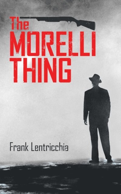 Frank Lentricchia - Morelli Thing, E-bok