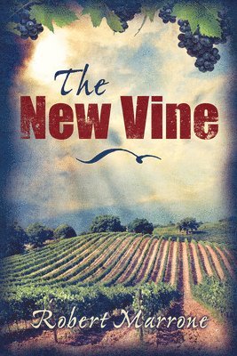 Robert Marrone - New Vine, Häftad