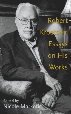 Nicole Markotic - Robert Kroetsch, Häftad
