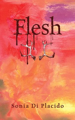 Sonia Placido - Flesh, Häftad