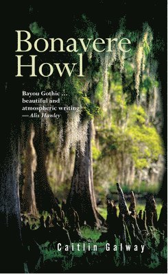 Caitlin Galway - Bonavere Howl, Häftad