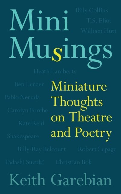 Keith Garebian - Mini Musings, E-bok
