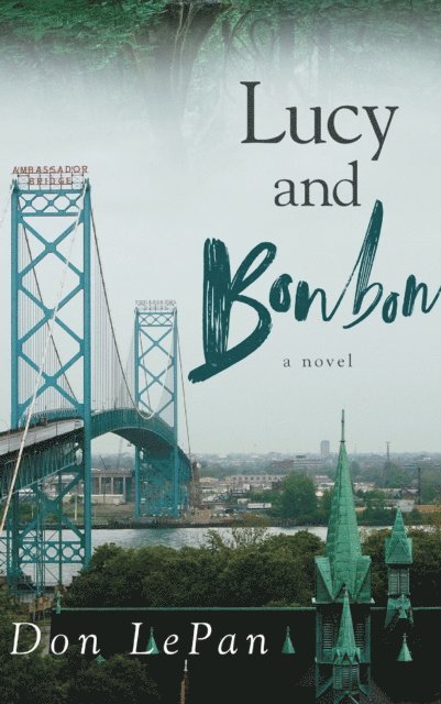 Don LePan - Lucy and Bonbon, E-bok