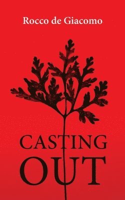 Rocco Giacomo - Casting Out, Häftad