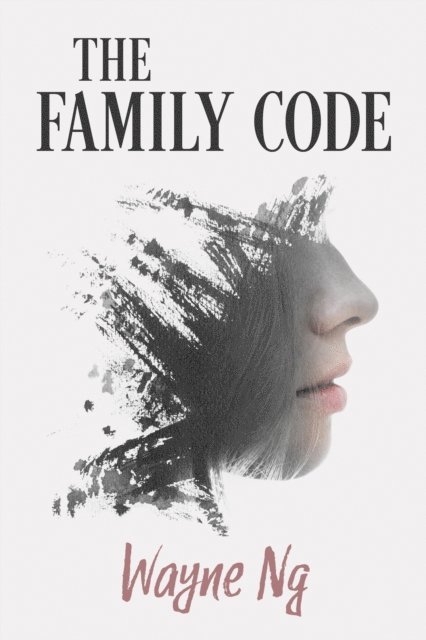 Wayne Ng - Family Code, E-bok