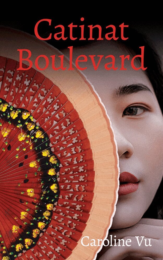 Caroline Vu - Catinat Boulevard, Häftad