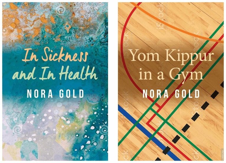 Nora Gold - In Sickness and In Health / Yom Kippur in a Gym, Häftad
