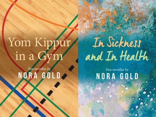 Nora Gold - In Sickness and In Health / Yom Kippur in a Gym, E-bok