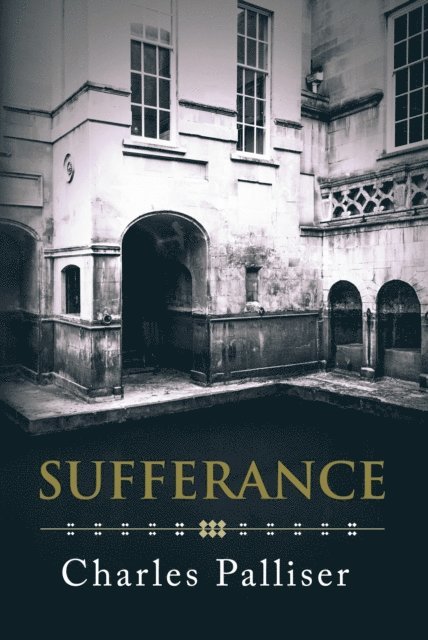 Charles Palliser - Sufferance, E-bok