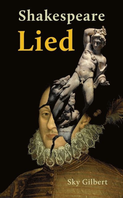 Sky Gilbert - Shakespeare Lied, E-bok