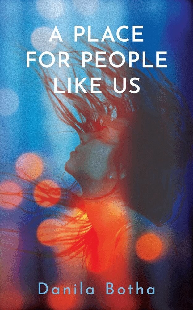 Danila Botha - Place for People Like Us, Häftad