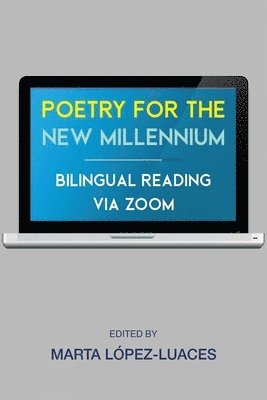 Marta López Luaces - Poetry for the New Millennium, Häftad