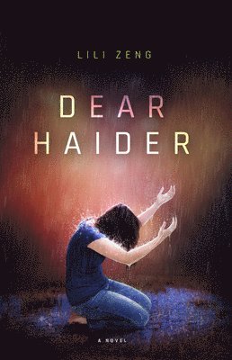 Lili Zeng - Dear Haider, Häftad. Tillgänglighet: Lägg i varukorg