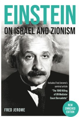 Fred Jerome - Einstein on Israel and Zionism, Häftad. Tillgänglighet: Lägg i varukorg
