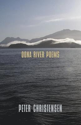Peter Christensen - Oona River Poems, Häftad