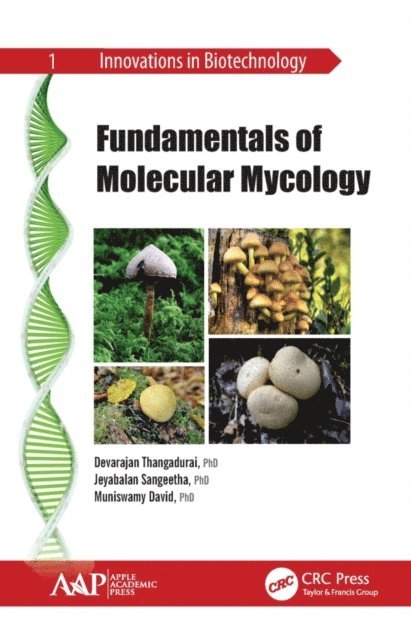 Muniswamy David, Jeyabalan Sangeetha, Devarajan Thangadurai - Fundamentals of Molecular Mycology, E-bok