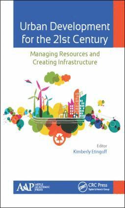 Kimberly Etingoff - Urban Development for the 21st Century, Inbunden