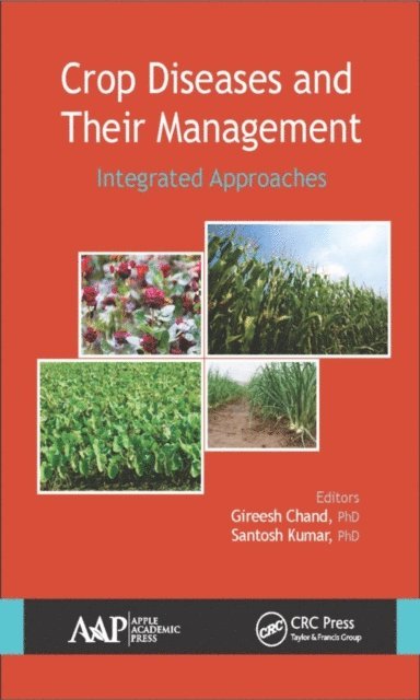 Santosh Kumar, Gireesh Chand - Crop Diseases and Their Management, E-bok
