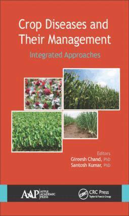Gireesh Chand, Santosh Kumar - Crop Diseases and Their Management, Inbunden